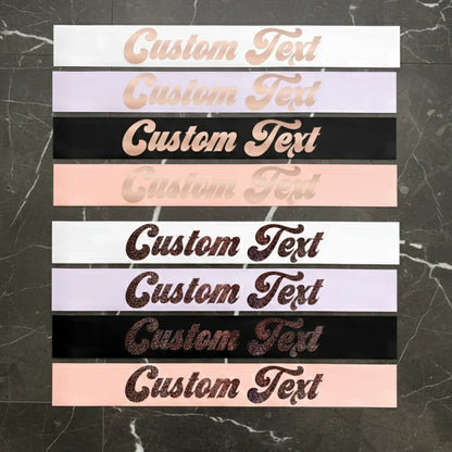 your text sash, bridal sash, graduation sash, wedding sash, party sash, baby shower sash, bridesmaid sash, bachelorette sash.
