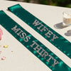 bridesmaid gifts, your text sash, hen party sash, bridal sash, wedding sash, Bridesmaid Sash, Birthday Sash, miss Thirty Sash
